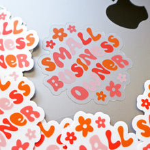 Load image into Gallery viewer, Small Business Owner Sticker
